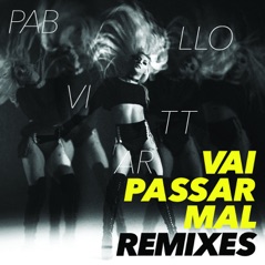 Vai Passar Mal (Remixes)