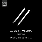 First Time (feat. Medina) [Disco Fries Remix] artwork