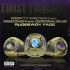 Trust Yourself (feat. Maccho & Rudebwoy Face)