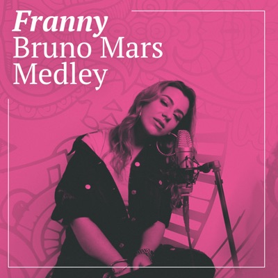 Bruno Mars Medley (That’s What I Like & Finesse (originally by Bruno Mars)) - Single