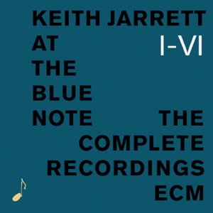 At the Blue Note: The Complete Recordings