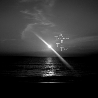 A Tension II the Tale