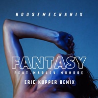 HouseMechanix - Fantasy (Eric Kupper Remix) [feat. Marley Munroe]