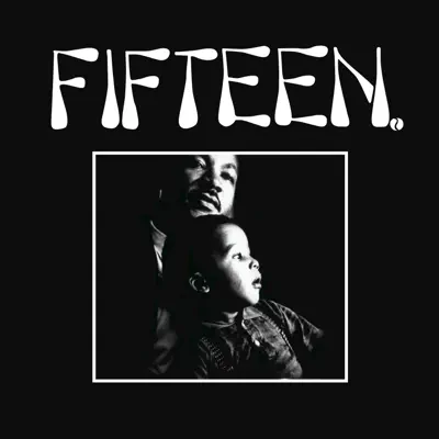 Fifteen - EP (2017 Remaster) - Fifteen