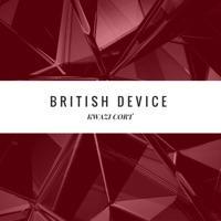 British Device - Single - Kwazi Cort