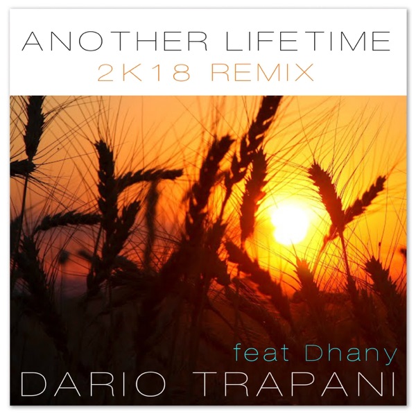 Another Lifetime (feat. Dhany) - Single