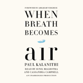 When Breath Becomes Air (Unabridged) - Paul Kalanithi Cover Art
