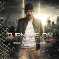 Turn Me On - EP - Kentow
