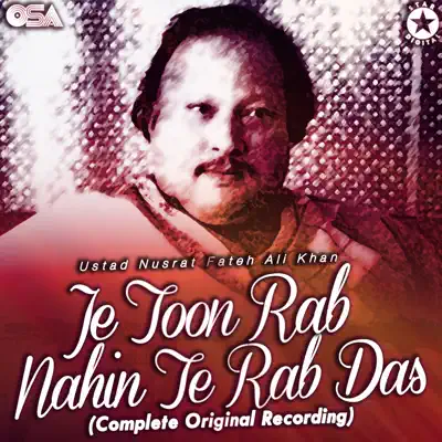 Je Toon Rab Nahin Te Rab Das - EP - Nusrat Fateh Ali Khan