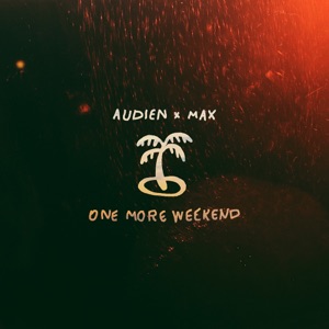 One More Weekend - Single