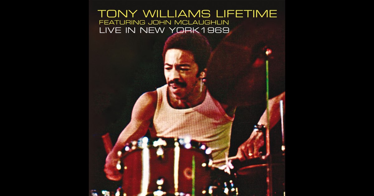 Live in New York 1969 - Album by Tony Williams Lifetime