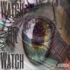 Watch the Watch - Single