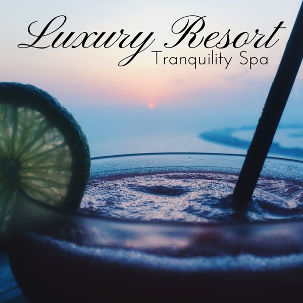 Luxury Resort - Tranquility Spa & Total Relax, Soothing Piano Sounds, Massage Therapy, The Most Popular Relaxing Songs