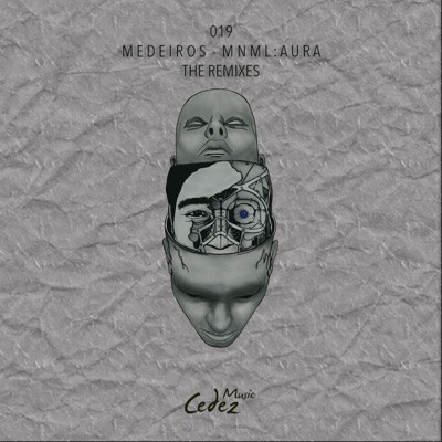 MNML Aura the Remixes - EP