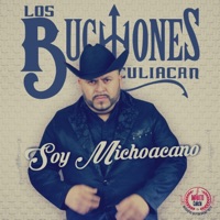 Soy Michoacano - Single - Los Buchones de Culiacan