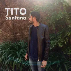 Tito Santana - EP - Tito Santana Tito Santana - EP - Tito Santana