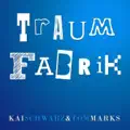 TRAUMFABRIK