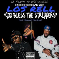 God Bless the Strippers (feat. Steven B the Great) - Single - Los Rell