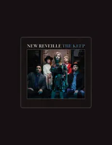 Ascolta New Reveille, guarda video musicali, leggi la biografia, vedi le date del tour & altro!