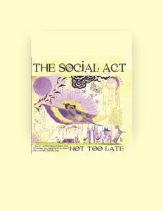 Escucha a The Social Act, mira vídeos musicales, lee la biografía, consulta fechas de giras y mucho más.