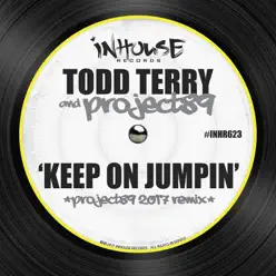 Keep on Jumpin (Project89 Remix) [feat. Martha Wash & Jocelyn Brown] - Single - Todd Terry
