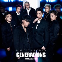 BIG CITY RODEO - Single - GENERATIONS from EXILE TRIBE