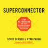 Superconnector - Scott Gerber & Ryan Paugh