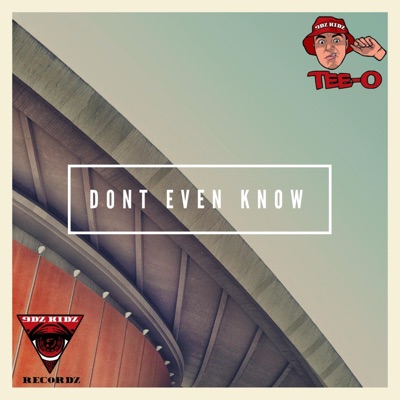 Don't Even Know - Single