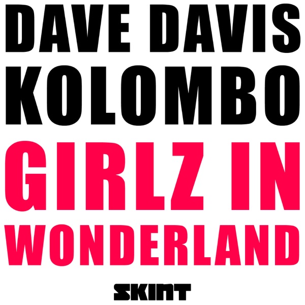 Girlz In Wonderland - Single
