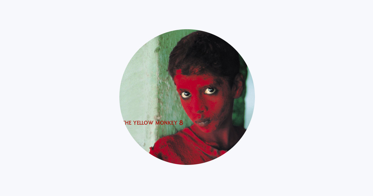 THE YELLOW MONKEY - Apple Music