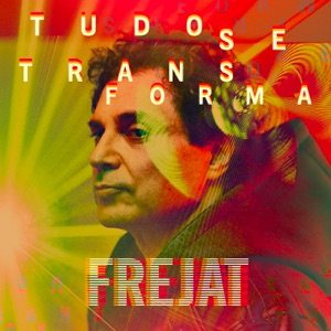Tudo Se Transforma - Single