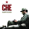 Che (Original Motion Picture Soundtrack) - Alberto Iglesias