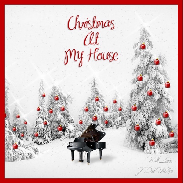 Christmas at My House