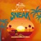 Sneak (feat. LADIPOE & Kiitan) - Dj Java lyrics