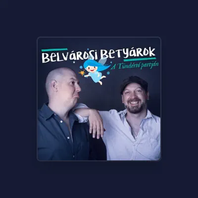 Listen to Belvárosi Betyárok, watch music videos, read bio, see tour dates & more!
