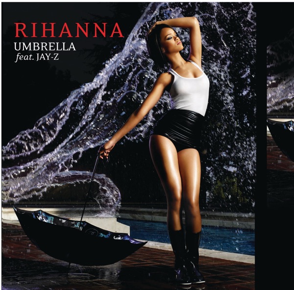 Rihanna feat. Jay-Z Umbrella