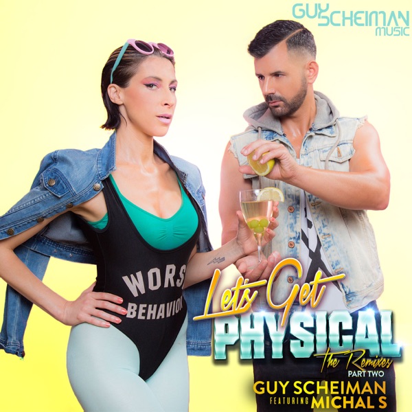 Lets Get Physical by Guy Scheiman on Energy FM