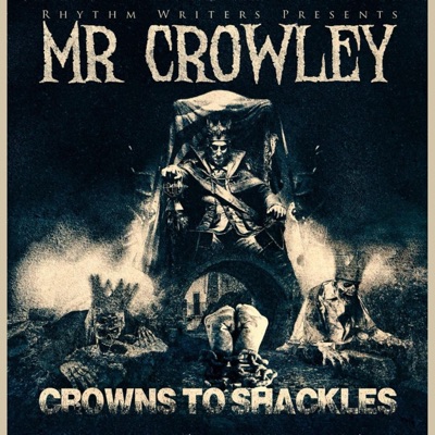 Crowns to Shackles