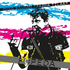Onko Saunan Takana Tilaa? - Single - Popeda Onko Saunan Takana Tilaa? - Single - Popeda