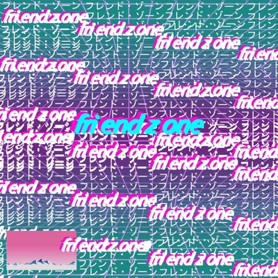 Friendzone - Single