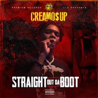 Straight Out Da Boot - Single - Créamo$up