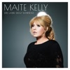 Maite Kelly - Mit dir hätt ich zum Leben Ja gesagt