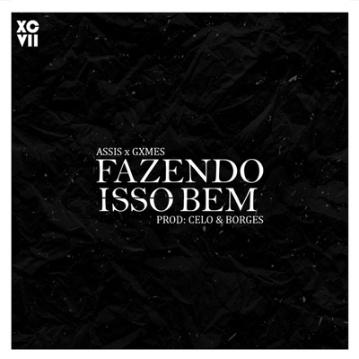 Fazendo Isso Bem - Single (feat. AssisBP) - Single
