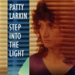 Patty Larkin - If I Were Made of Metal