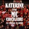 85 Rouge et Noir (feat. MC Circulaire) - Philippe Katerine lyrics