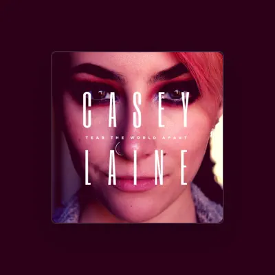 Listen to Casey Laine, watch music videos, read bio, see tour dates & more!
