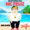 Ana Clara (feat. MC Feliz) - Single