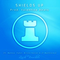 Shields Up (feat. Mat4Yo, Fabvl, Brizzy Voices & JT Machinima) - Single - Zach Boucher