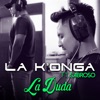 La Duda (Single) [with Sabroso]