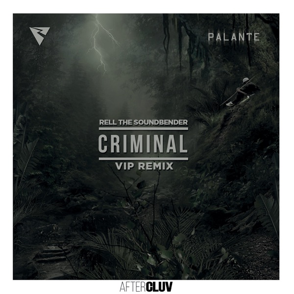 Criminal (Rell The Soundbender’s VIP Remix) [feat. Los Rakas & Far East Movement] - Single - Rell the Soundbender